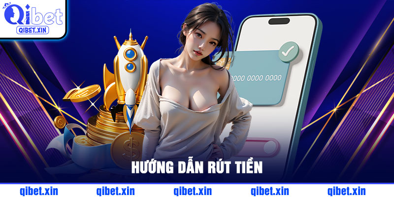 hướng dẫn rút tiền